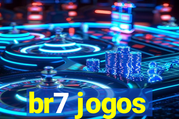 br7 jogos